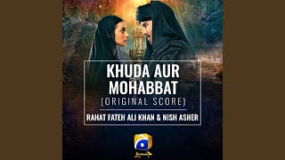 Khuda Aur Mohabbat (Original Score)