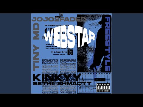WEBSTAR FREESTYLE (feat. Jojo2Faded, Kinkyy & Sethii Shmactt)