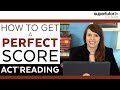 How To Get A PERFECT Score On The ACT® Reading Section!!