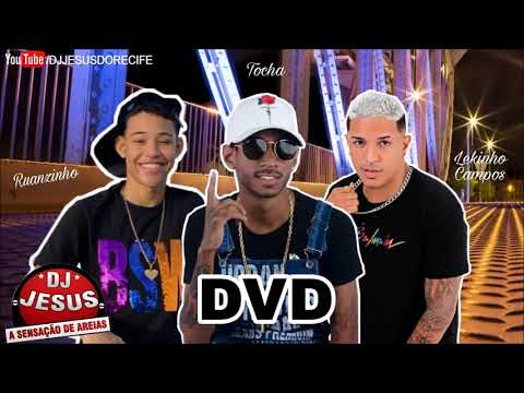 MC TOCHA, LEKINHO CAMPOS E RUANZINHO - DVD - MÚSICA NOVA - LANÇAMENTO - DJ JESUS