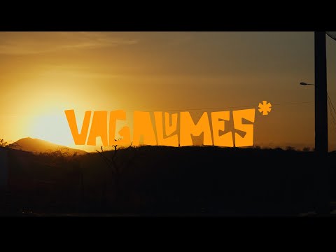 Vagalumes | Documentário