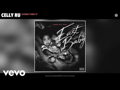 Celly Ru - Going Thru It (Official Audio)