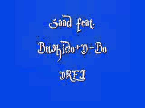 Saad feat. Bushido + D-Bo - Drei