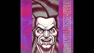 Bomb Everything   'Guess What' 1990