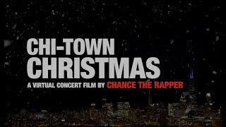 Chance The Rapper Virtual Concert: Chi-Town Christmas | LIVE IN CHICAGO 12/18/20