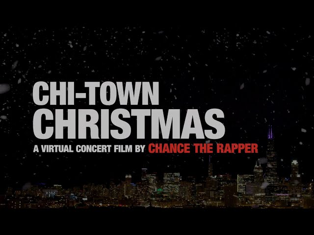 Chance The Rapper Virtual Concert: Chi-Town Christmas | LIVE IN CHICAGO 12/18/20