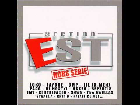Section EST - Nos vies (Layone, Sadik Asken, Paco & Rost)