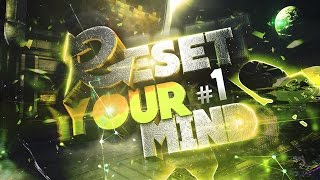 Reset Your Mind #1