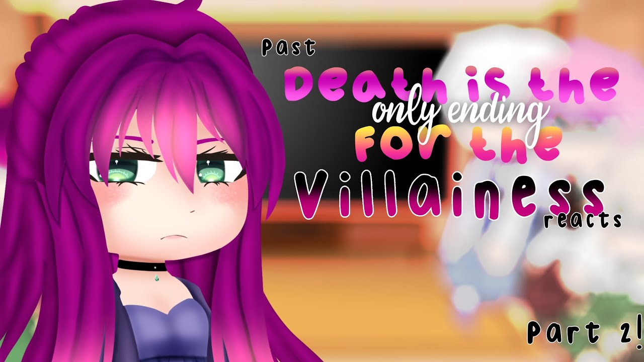 Past Death is the Only Ending for the Villainess reacts | Part 2/2 | [Kuro ルビー]