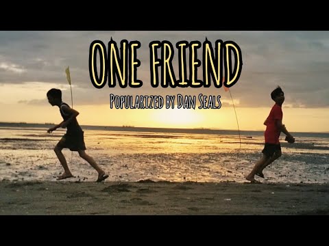 ONE FRIEND by Dan Seals || Unofficial Music Video