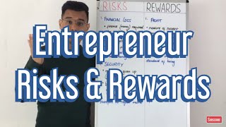 Entrepreneur Risks & Rewards
