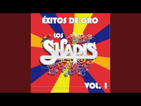 Chiquilla Bonita - Los Shapis