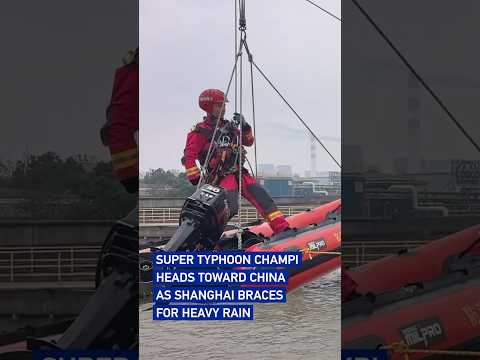 Super typhoon Champi heads toward China as Shanghai braces for heavy rain