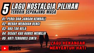 Download lagu LAGU NOSTALGIA PILIHAN - COVER PILIHAN TERBAIK SEPANJANG MASA MENYENTUH HATI mp3 Download lagu LAGU NOSTALGIA PILIHAN - COVER PILIHAN TERBAIK SEPANJANG MASA MENYENTUH HATI mp3