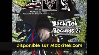 MACKITEK RECORDS 27 - KEJA - Allé C'est Party!!!