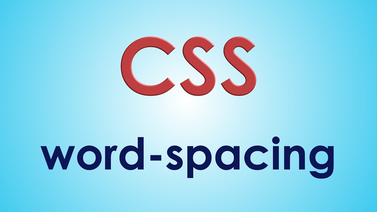 La propiedad WORD-SPACING en CSS