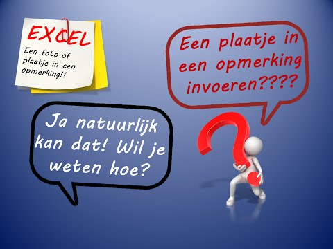 Excel - Een foto of plaatje in een opmerking toevoegen - ExcelXL.nl trainingen en workshops