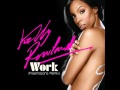 Kelly Rowland Work male version 
