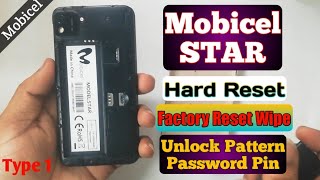 Mobicel STAR Hard Reset Factory Reset Wipe Unlock pattern password Pin (Type 1) how to hard reset