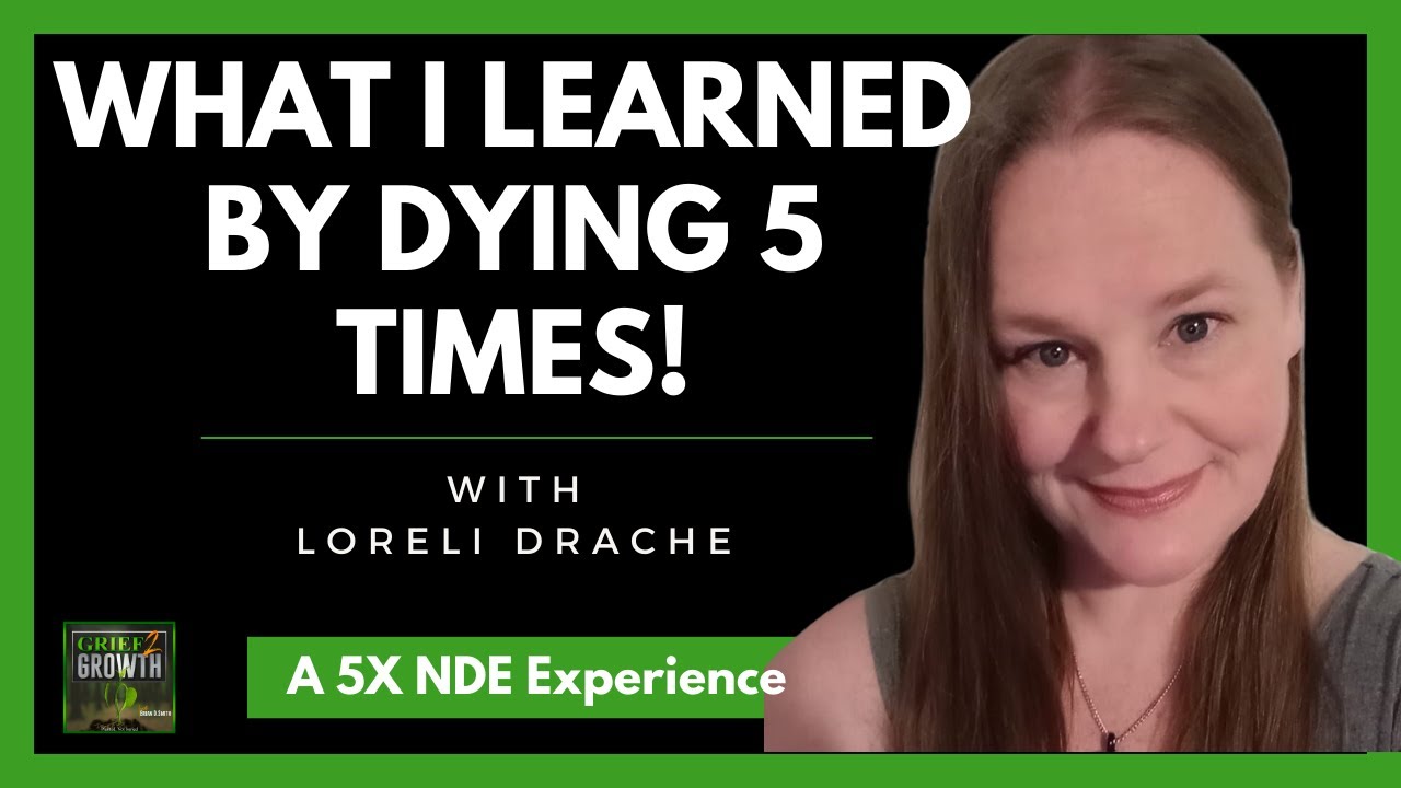 5 Near-Death Experiences: Loreli Drache’s Mind-Blowing Journey from Death to Divine Wisdom! EP 377