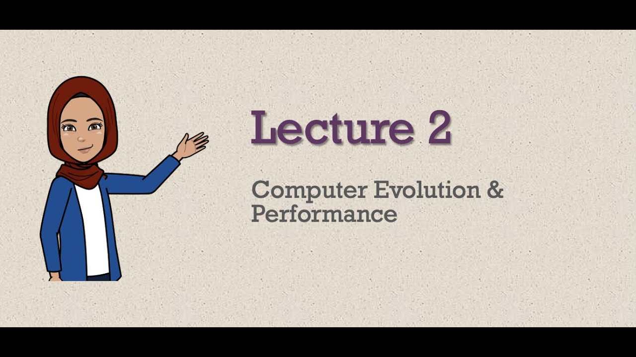 Ch 1 (Part 1): Computer Evolution and Performance