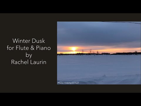 Winter Dusk by Rachel Laurin (flute & piano) from Three canadian Scenes Op.104