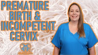 Prevent Premature & Preterm Birth From Short Cervix, Cervical Insufficiency, & Cervical Incompetence
