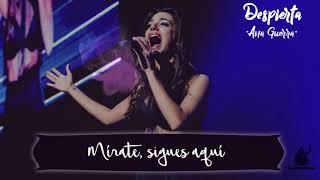 Despierta (Lyric Video): Ana Guerra