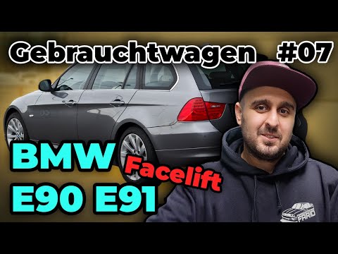 DAS ist beim BMW E90 & E91 Facelift zu beachten | Gebrauchtwagencheck #07 BMWFarid