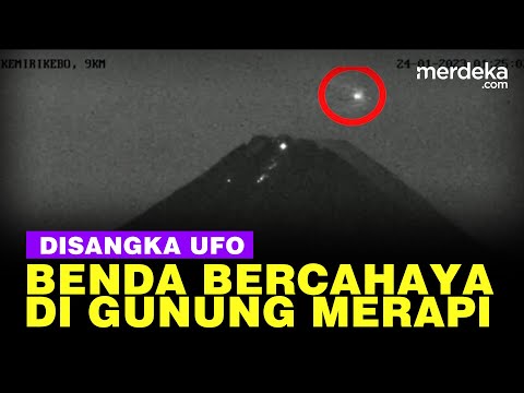 Rekaman Benda Asing Terbang di Gunung Merapi Bukan UFO, Ternyata Satelit Amerika