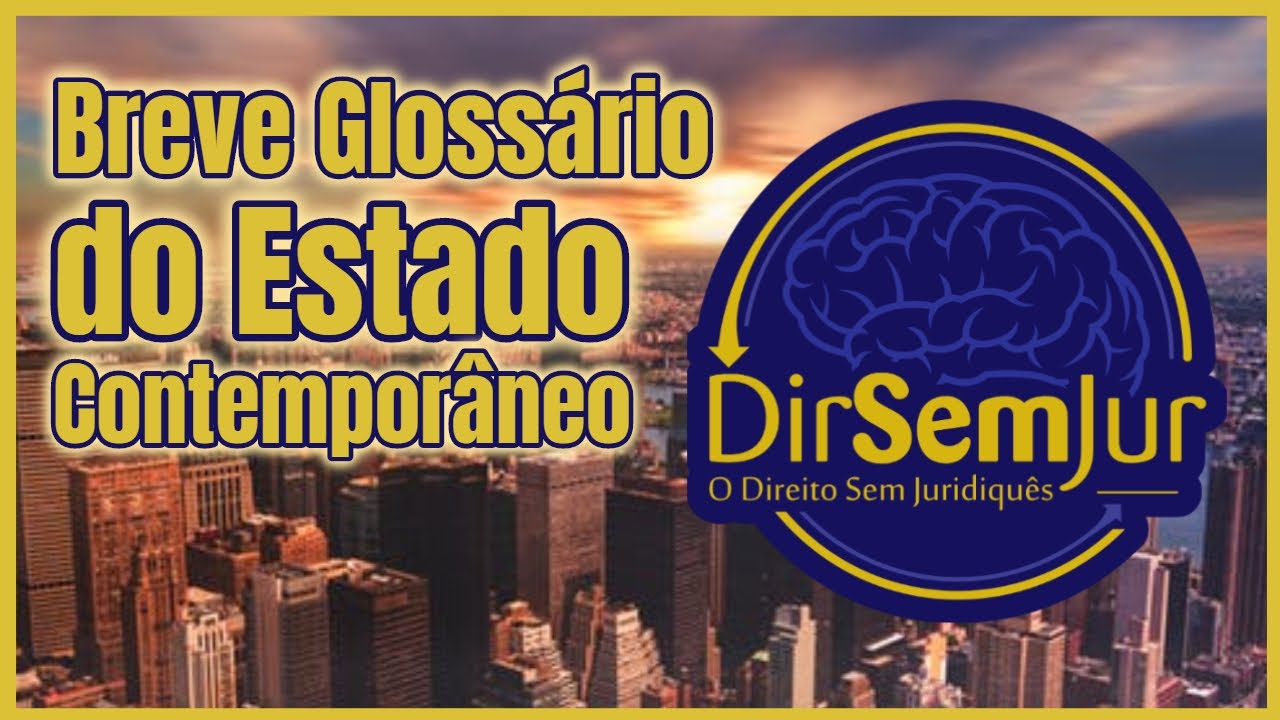 Breve Glossário do Estado Contemporâneo