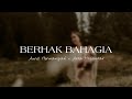 BERHAK BAHAGIA | AUREL HERMANSYAH FT ATTA HALILINTAR (LYRICS MUSIC)