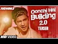 Song Teaser Oonchi Hai Building 2 0 Judwaa 2 Varun Dhawan Jacqueline Taapsee