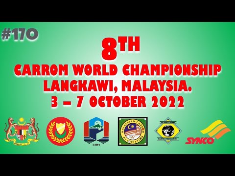 8th CARROM WORLD CHAMPIONSHIP 2022