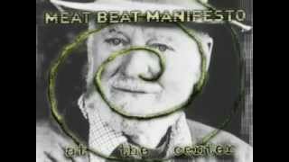 Meat Beat Manifesto "want ads two"
