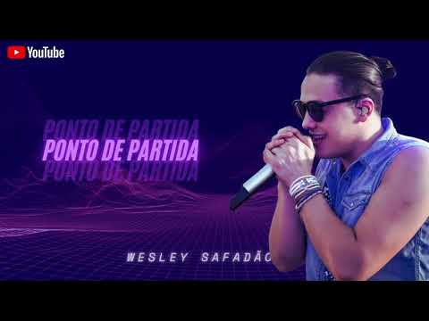 Wesley Safadão - ponto de partida - #éhit