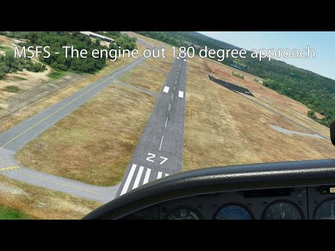 MSFS - 180 degree engine out landing.
