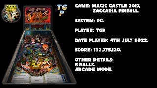 Magic Castle 2017 - Zaccaria Pinball - Arcade mode, 5 balls - 132,775,120 points.