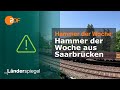 Hammer Der Woche Aus Saarbrücken Hammer Der Woche Vom 17 05 2025 ZDF