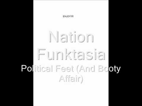 Nation Funktasia - Political Feet And Booty Affair