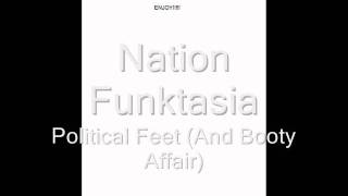 Nation Funktasia - Political Feet And Booty Affair