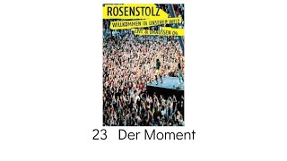 23   Der Moment - Rosenstolz Willkommen in unserer Welt Live &amp; Draussen 04