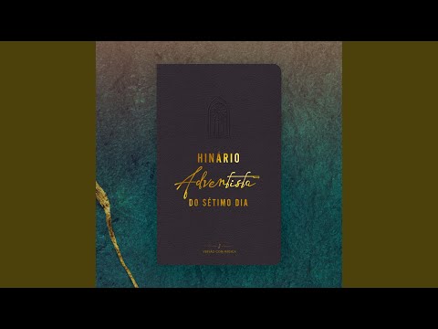 Hino 558 - O Senhor Está em Seu Templo