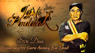 Download lagu Jejak Pendekar (Siri Dua) -Bersama Lagenda Grandmaster Guru Awang Bin Daud mp3 Download lagu Jejak Pendekar (Siri Dua) -Bersama Lagenda Grandmaster Guru Awang Bin Daud mp3