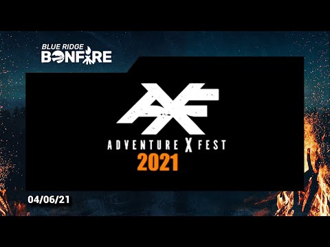 VA Meetup + Adventure X Fest - Dates Revealed! - Bonfire 04.06