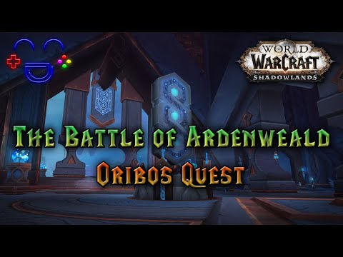 The Battle of Ardenweald - Oribos Quest