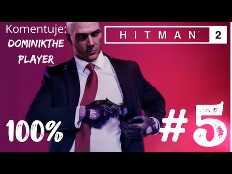 Pograjmy w Hitman 2 odc. 5 Rico Delgado (100%) PL