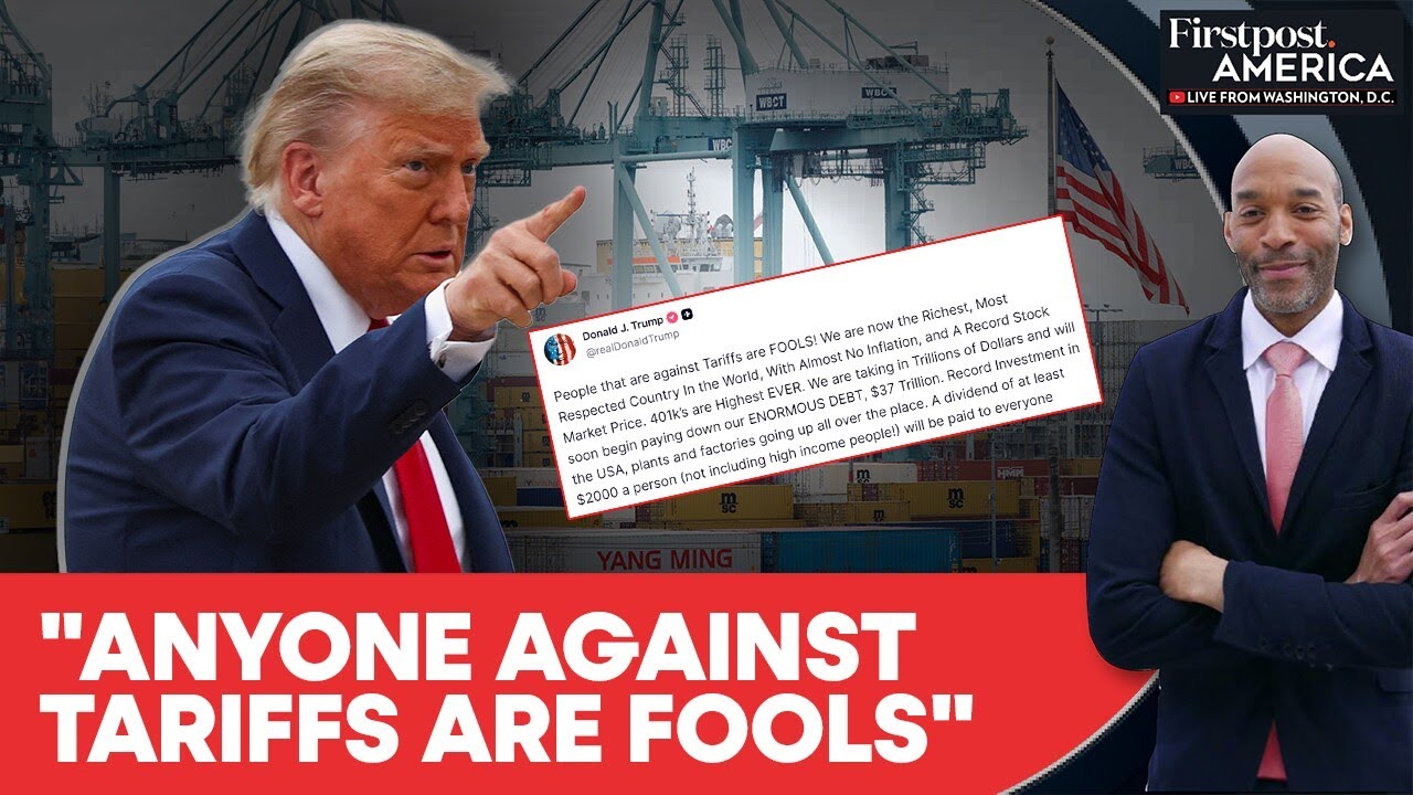 Trump Calls Tariff Critics “Fools”, Pledges $2,000 Dividend for Americans | Firstpost America  