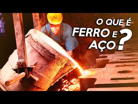 Você Sabe a VERDADEIRA DIFERENÇA entre FERRO e AÇO?