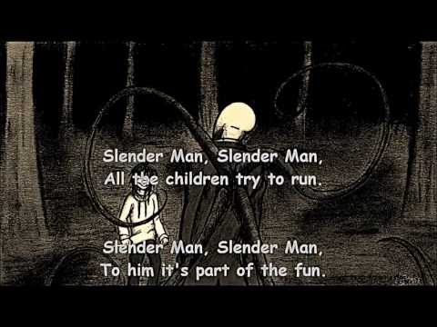 Slender Man -Song wirh Lyrics-
